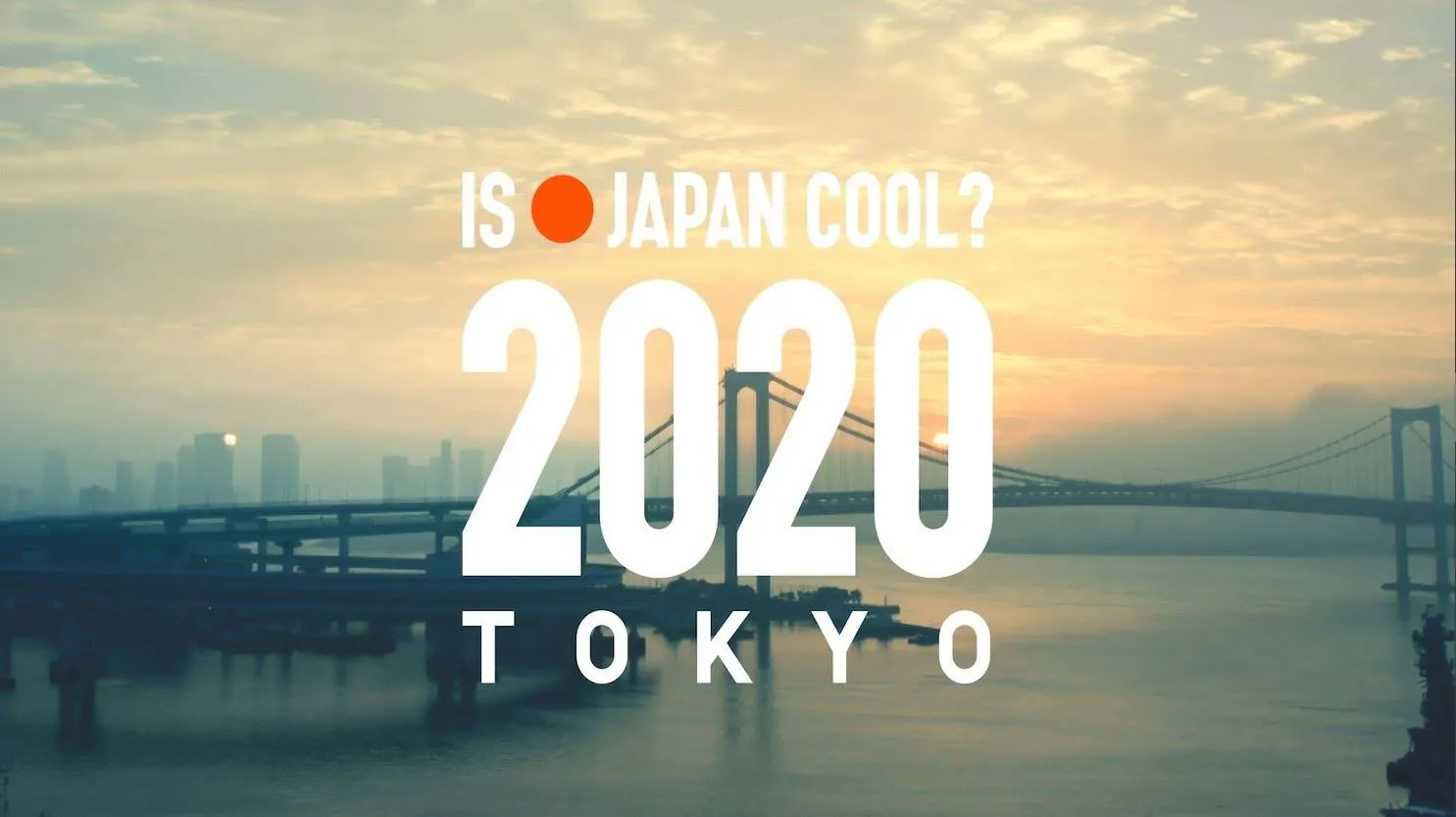 Is Japan Cool?: #Tokyo2020