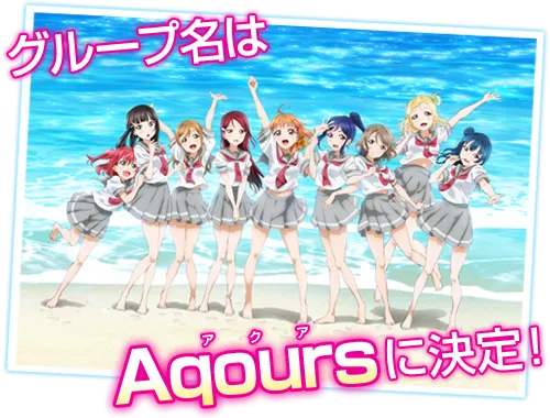 Aqours es el nombre para el grupo de chicas de Love Live! Sunshine